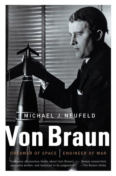 Von Braun - Michael Neufeld
