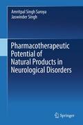 Pharmacotherapeutic Potential of Natural Products in Neurological Disorders