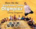 Show Me The World Eskimo-Indian Olympics
