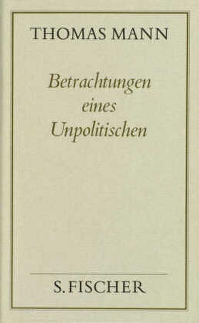 Betrachtungen eines Unpolitischen ( Frankfurter Ausgabe)