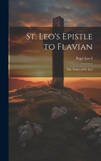St. Leo’s Epistle to Flavian