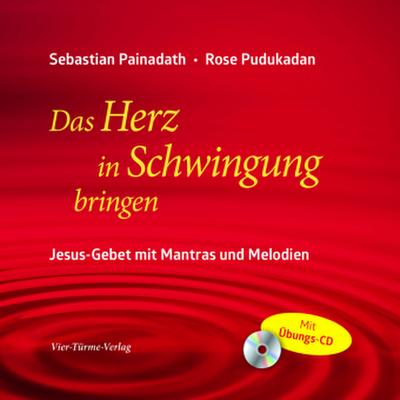 Das Herz in Schwingung bringen, m. Audio-CD