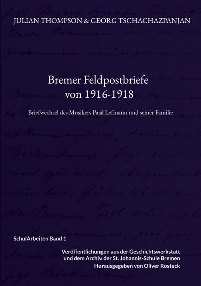 Bremer Feldpostbriefe von 1916-1918