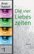 Die vier Liebeszeiten