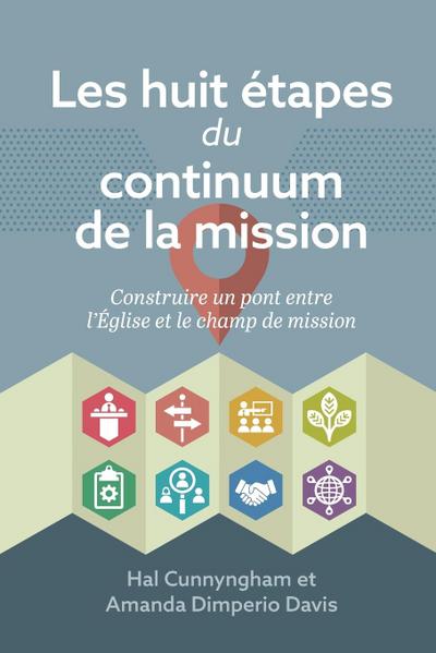 Les huit étapes du continuum de la mission