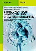 Ethik und Recht in Medizin und Biowissenschaften