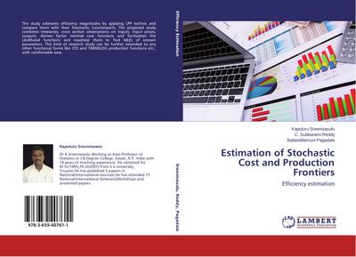 Estimation of Stochastic Cost and Production Frontiers