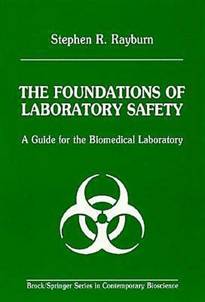 The Foundations of Laboratory Safety