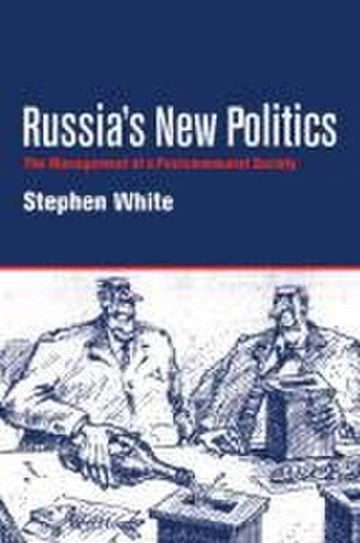 Russia’s New Politics