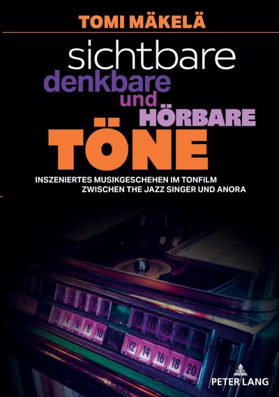 Sichtbare, denkbare und hörbare Töne