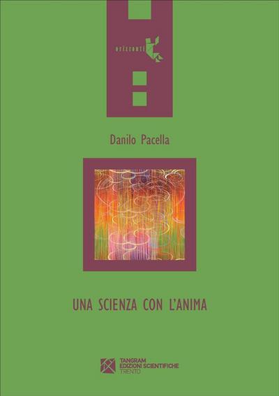 Una scienza con l’anima