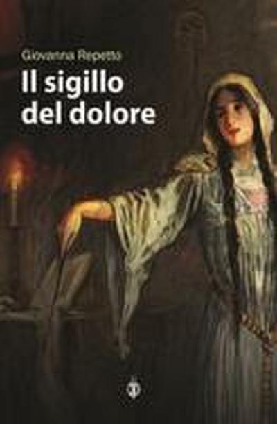 Repetto, G: Sigillo del dolore
