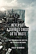 Never Let a Serious Crisis Go to Waste