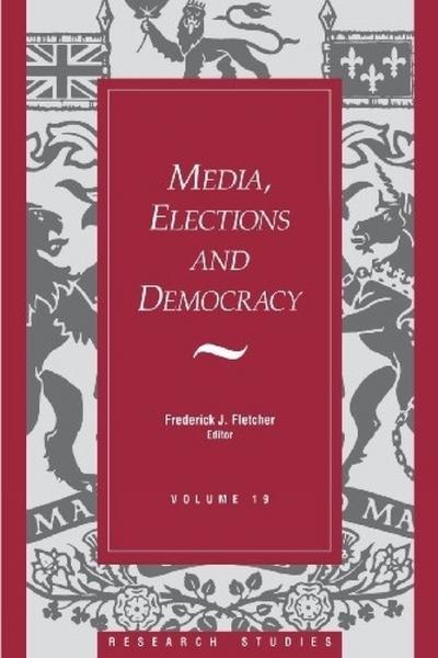 Media, Elections, And Democracy
