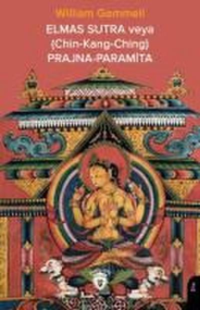Elmas Sutra veya Chin-Kang-Ching Prajna - Paramita