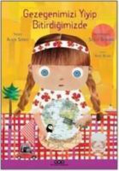 Gezegenimizi Yiyip Bitirdigimizde