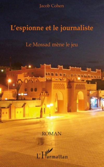 L’espionne et le journaliste