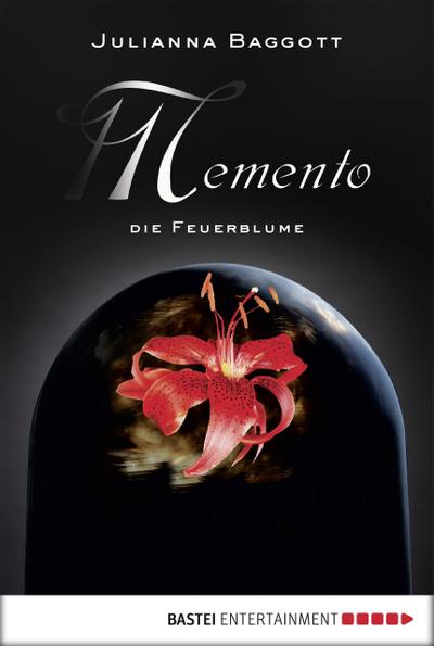 Baggott, J: Memento 2 - Die Feuerblume