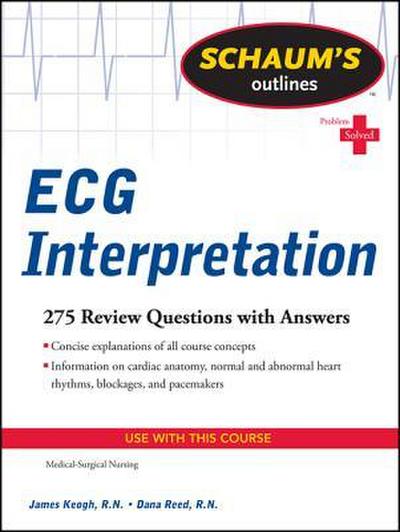 Schaum’s Outline of ECG Interpretation