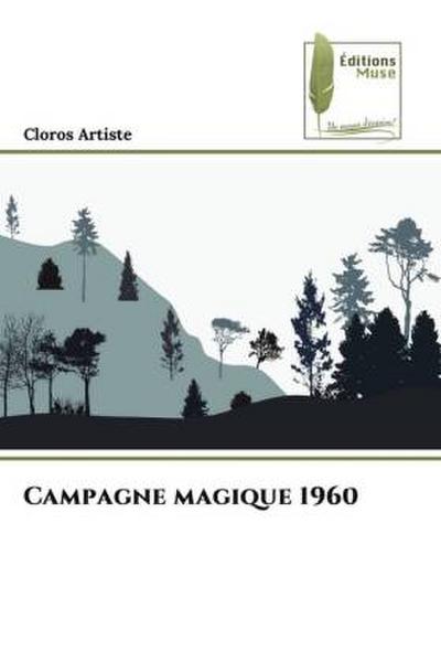 Campagne magique 1960