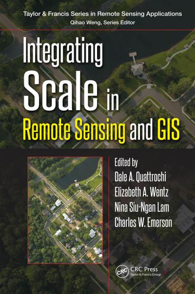 Integrating Scale in Remote Sensing and GIS