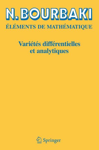 Eléments de Mathématique Variétés différentielles et analytiques