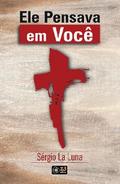Ele Pensava em Você