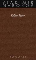 Gesammelte Werke 10. Fahles Feuer