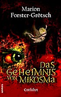 Das Geheimnis von Mikosma