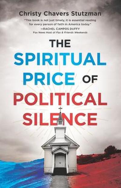 Stutzman, C: Spiritual Price of Political Silence