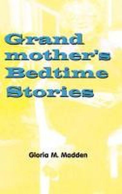 Grandmother’s Bedtime Stories