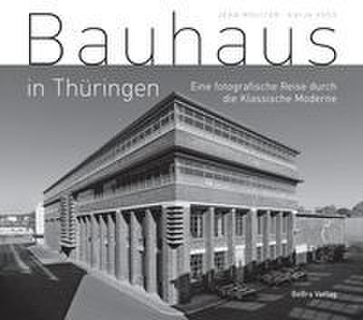 Bauhaus in Thüringen