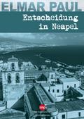 Entscheidung in Neapel