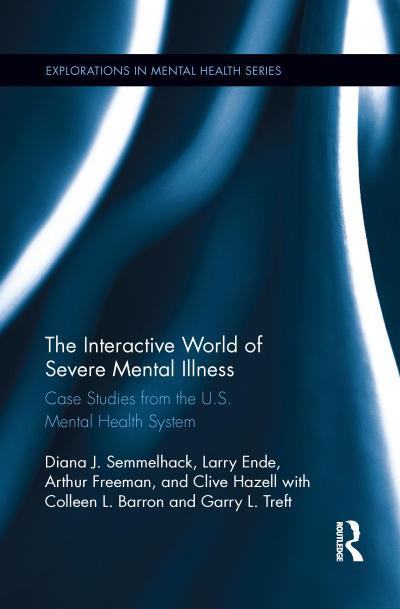 The Interactive World of Severe Mental Illness