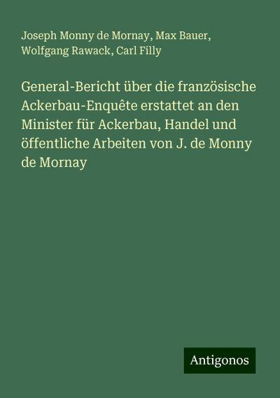 Monny de Mornay, J: General-Bericht über die französische Ac