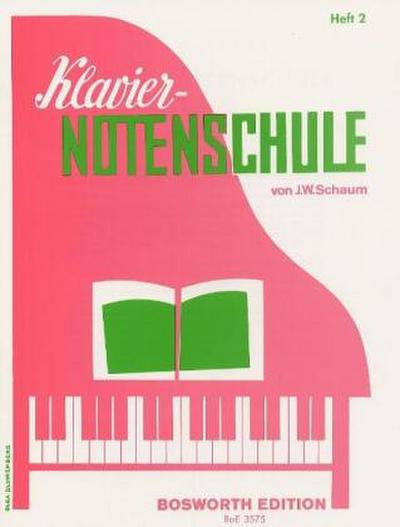 Klavier-Notenschule Heft 2. H.2