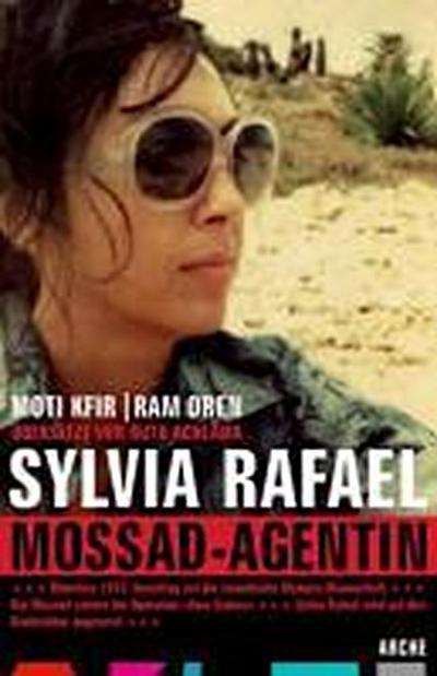 Sylvia Rafael. Mossad Agentin
