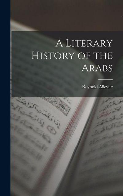 A Literary History of the Arabs