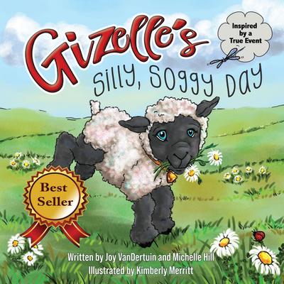 Gizelle’s Silly, Soggy Day