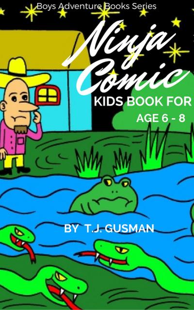 Ninja Comic Kids Book For Age 6 - 8 (Boys Adventure Books Series)