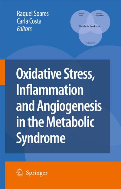 Oxidative Stress, Inflammation and Angiogenesis in the Metabolic Syndrome