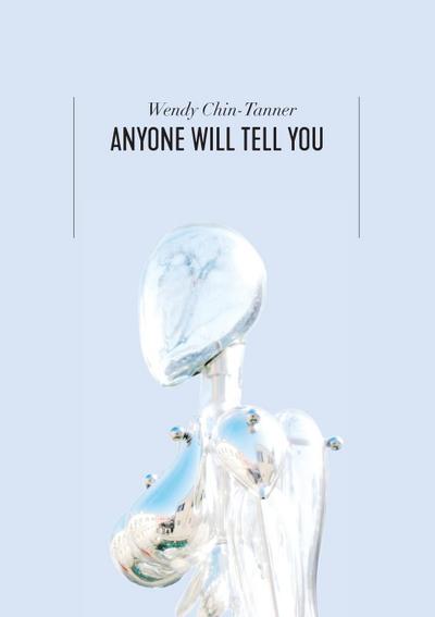 Anyone Will Tell You