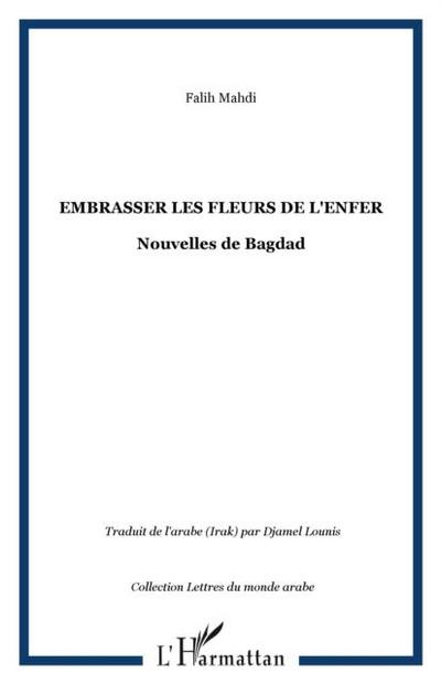 Embrasser les fleurs de l’enfer - nouvel