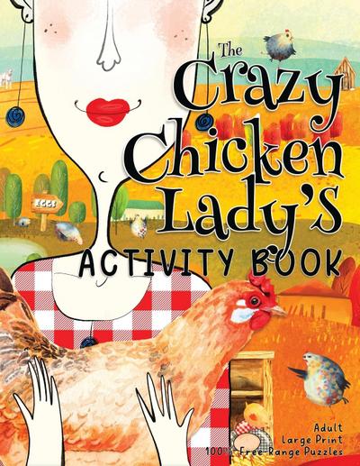 The Crazy Chicken Lady’s Activity Book