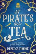 A Pirate’s Life for Tea