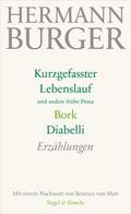 Kurzgefasster Lebenslauf und andere frühe Prosa/Bork/Diabelli