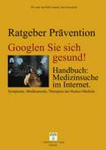 Googeln Sie sich gesund!