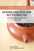 Gesund und schlank mit Pu-Erh-Tee - Der Rote Tee a