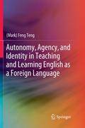 Autonomy, Agency, and Identity in Teaching and Lea