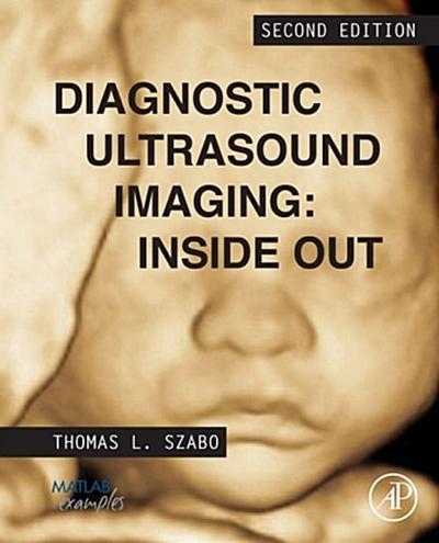 Diagnostic Ultrasound Imaging: Inside Out